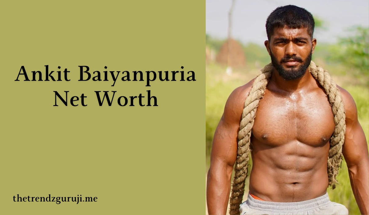 Ankit Baiyanpuria Net Worth