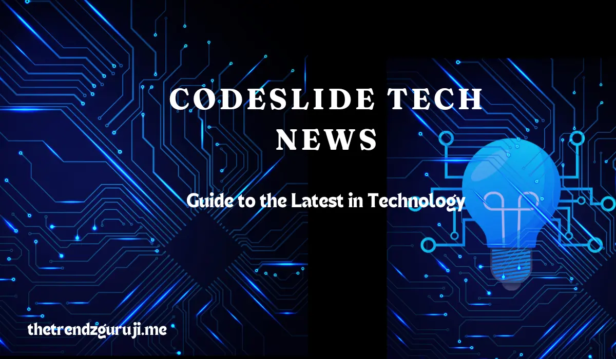 Codeslide Tech News