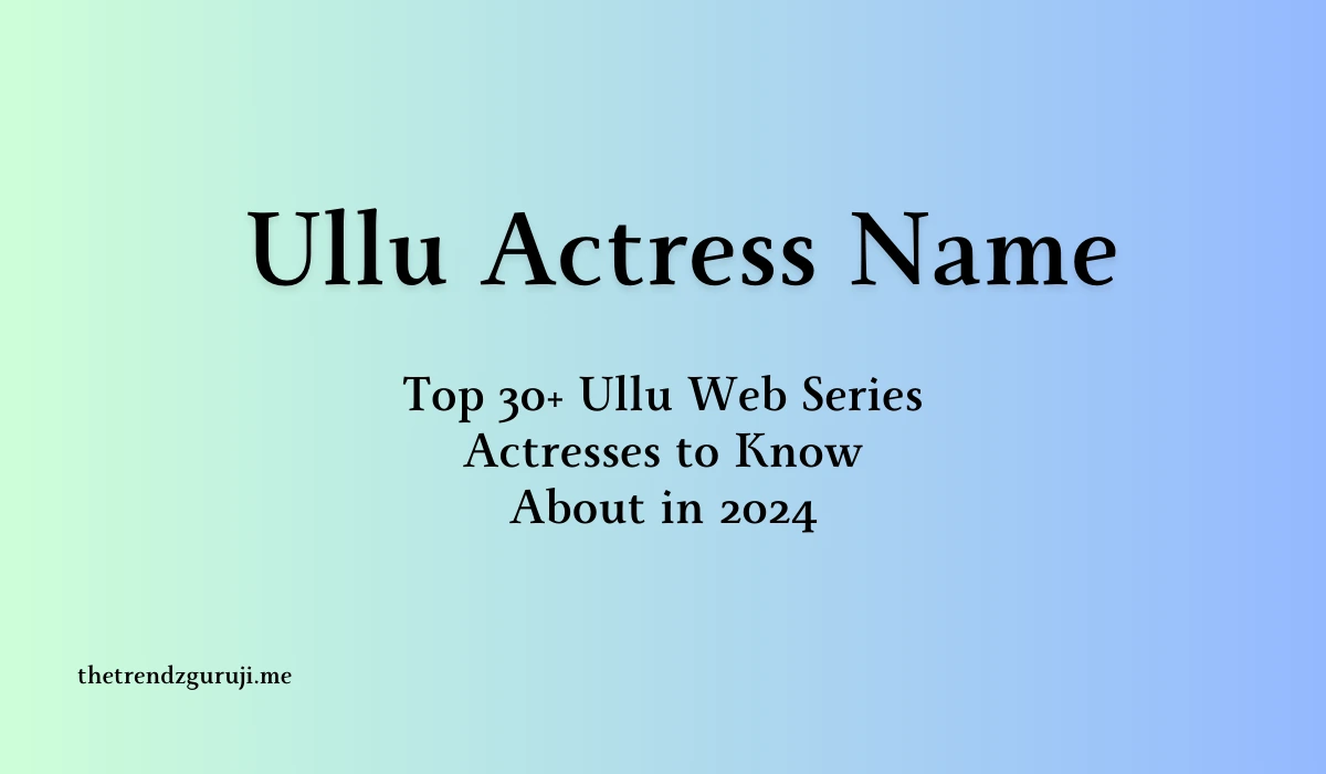 Ullu Actress Name